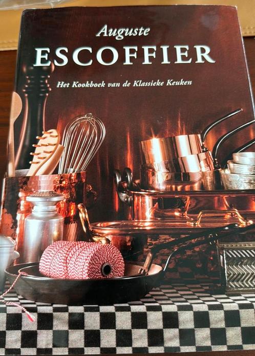 Auguste Escoffier - Kookboek van de klassieke keuken, Livres, Livres de cuisine, Comme neuf, Enlèvement ou Envoi