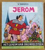 Jerom, het geheim van Brokkelsteen 1e druk, Boeken, Gelezen, Ophalen of Verzenden, Eén stripboek, Willy vandersteen