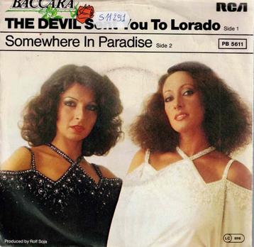 Vinyl, 7"   -   Baccara – The Devil Sent You To Lorado beschikbaar voor biedingen