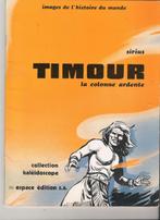 Timour - La colonne ardente, Gelezen, Eén stripboek, Ophalen of Verzenden, Sirius