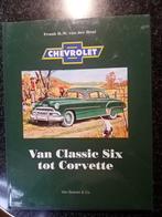 Chevrolet van classic six tot corvette, Boeken, Auto's | Boeken, Chevrolet, Ophalen of Verzenden, Zo goed als nieuw