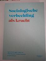Verbruggen Sociologische verbeelding als kracht NIEUW, Enlèvement ou Envoi, Agnes Verbruggen; Hilde Maelstaf; Frank Stevens; Greetje Desn...