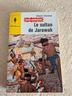 Bob Morane (Le sultan de Jarawak)., Boeken, Ophalen of Verzenden, Zo goed als nieuw, H. Vernes.