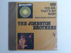 The Johnston Brothers ‎– Yes Sir, That's My Baby   Hernandos, Pop, Gebruikt, Ophalen of Verzenden, 7 inch