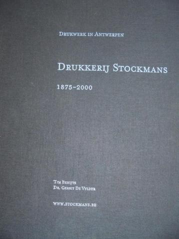 Drukkerij Stockmans  1875 - 2000   125 jaar Geschiedenis beschikbaar voor biedingen