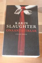 Onaantastbaar - Karin Slaughter, Boeken, Ophalen of Verzenden, Zo goed als nieuw, Karin Slaughter, Amerika