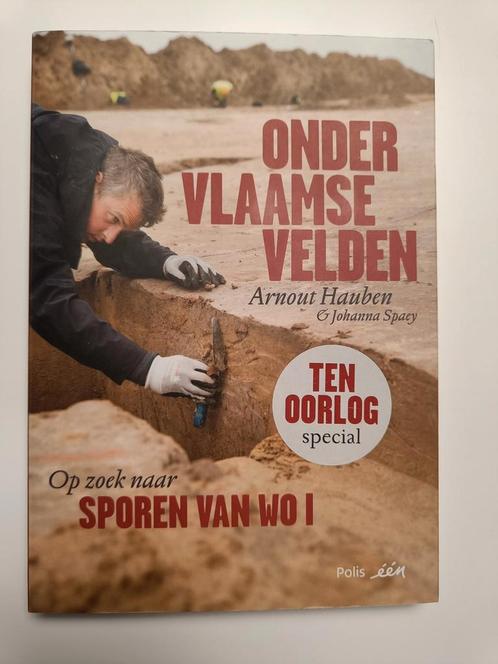 Arnout Hauben / Johanna Spaey - Onder Vlaamse velden, Livres, Histoire mondiale, Comme neuf, Enlèvement ou Envoi