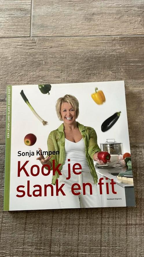 Sonja Kimpen - Kook je slank en fit, Livres, Livres de cuisine, Utilisé, Enlèvement ou Envoi