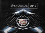 CADILLAC 2012, Livres, Autos | Brochures & Magazines, Enlèvement ou Envoi, Comme neuf, Autres marques