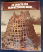 De oorsprong van onze beschaving., Ophalen of Verzenden, 14e eeuw of eerder, Zo goed als nieuw
