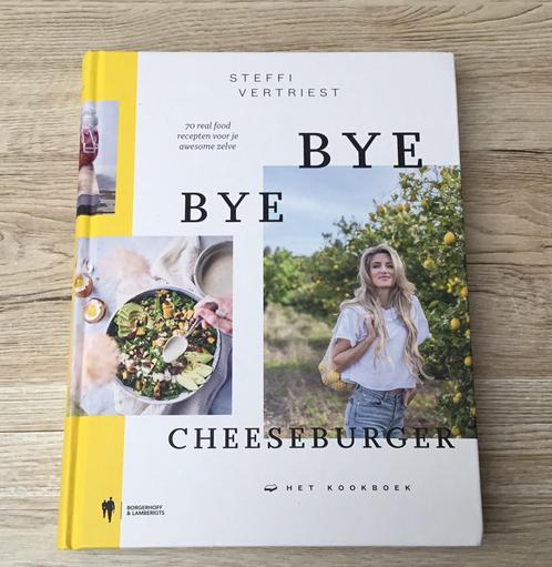 Steffi Vertriest - Bye Bye Cheeseburger, Boeken, Kookboeken, Zo goed als nieuw, Ophalen of Verzenden