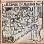Is er toevallig een Urbanus in de zaal 1980, Cd's en Dvd's, Vinyl | Nederlandstalig, Ophalen, Gebruikt