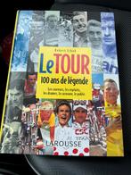 The Tour - 100 jaar legende (Prachtig boek - Larousse), Lopen en Fietsen, Ophalen of Verzenden, Zo goed als nieuw, Robert Ichah