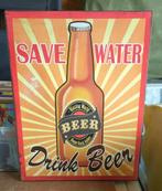 Vintage metalen wandbord "Save Water Drink Beer" –, Ophalen of Verzenden, Zo goed als nieuw