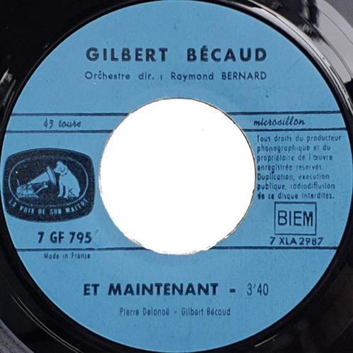 7"  Gilbert Bécaud ‎– Et Maintenant / Toi, Le Musicien, CD & DVD, Vinyles Singles, Utilisé, Single, Pop, 12 pouces, Enlèvement ou Envoi