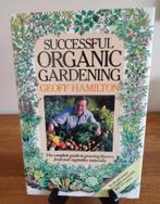 Successful organic gardening, Geof Hamilton, Geof Hamilton, Utilisé, Enlèvement ou Envoi, Jardinage et Plantes de jardin