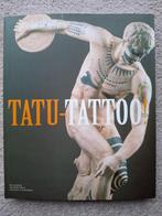 Tatu-Tattoo (naar gelijknamige tentoonstelling), Antiek en Kunst, Ophalen of Verzenden