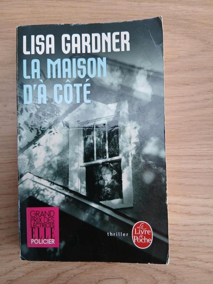 La maison d'à côté (Lisa Gardner), Boeken, Detectives, Ophalen of Verzenden