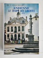 Andenne, de tijd van de vrijheden (1875 - 1975), Ophalen of Verzenden, Zo goed als nieuw, Eric Brogniet