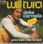 Will Tura - Doña Carmela (Version Française), CD & DVD, Vinyles Singles, Enlèvement ou Envoi, Single, Autres genres, Utilisé