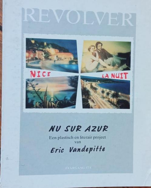 Revolver Eric Vandepitte Nu sur azur 1990 Pol Hoste, Boeken, Kunst en Cultuur | Beeldend, Ophalen of Verzenden
