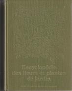 Encyclopédie des fleurs et plantes de jardin, Boeken, Encyclopedieën, Gelezen, Ophalen of Verzenden, Los deel, Bloemen en Planten