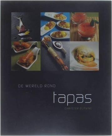 De wereld rond tapas e tour du monde tapas Christer Elfving beschikbaar voor biedingen