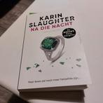 Karin Slaughter. "Na die Nacht"  Literaire Thriller, Enlèvement