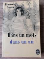 Françoise Sagan - DANS UN MOIS DANS UN AN, Françoise Sagan, Utilisé, Enlèvement ou Envoi, Fiction
