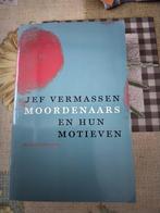 Jef Vermassen - Moordenaars en hun motieven, Ophalen, Zo goed als nieuw, Jef Vermassen