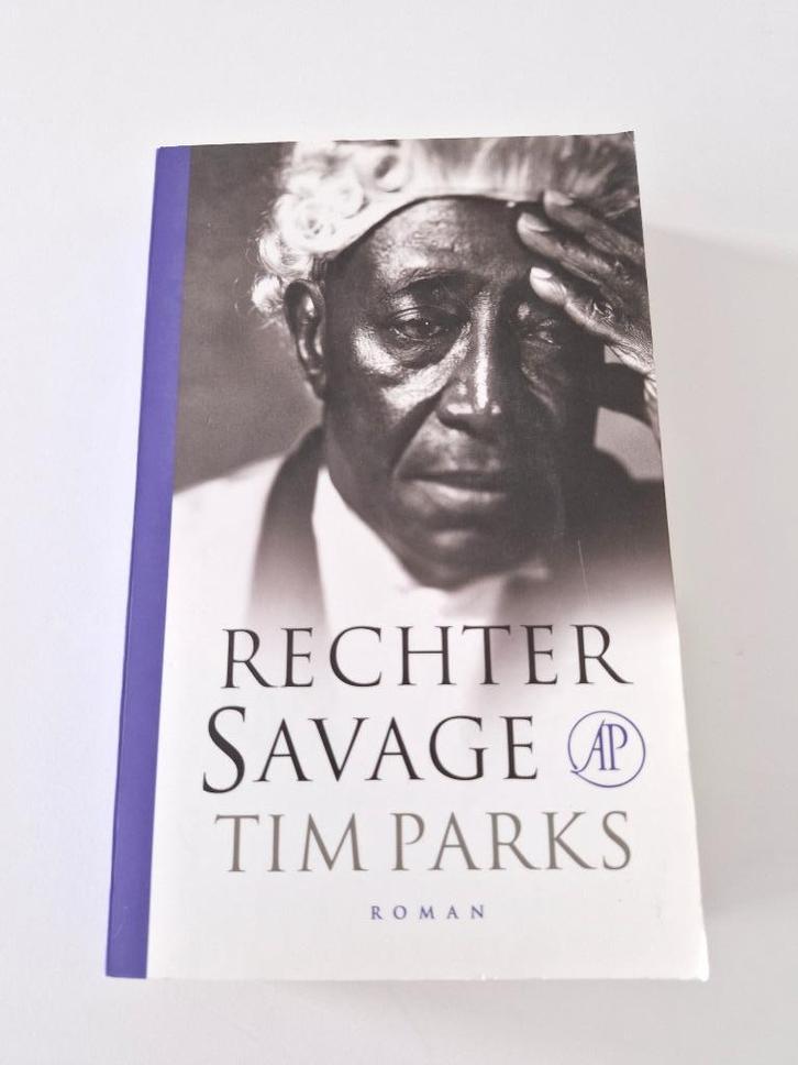 Rechter Savage - Tim Parks, Boeken, Romans, Europa overig, Ophalen of Verzenden