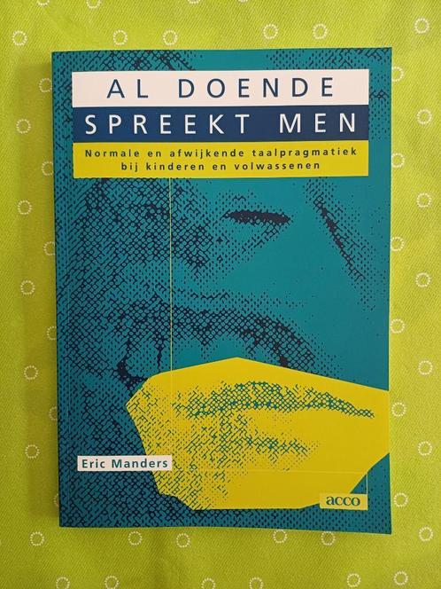 Boek logopedie: Al doende spreekt men - nieuw, Boeken, Wetenschap, Nieuw, Ophalen of Verzenden