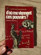 Livre "D'où me viennent ces pouvoirs?" en bon état FR, Boeken, Psychologie, Ophalen of Verzenden, Zo goed als nieuw, Cognitieve psychologie