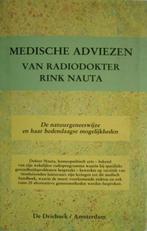 Medische adviezen van radiodokter Rink Nauta [HAR], Boeken, Gezondheid, Dieet en Voeding, Verzenden, Zo goed als nieuw