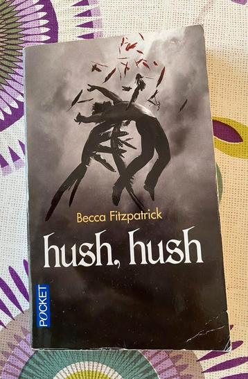 Hush, Hush  - Becca Fitzpatrick roman beschikbaar voor biedingen