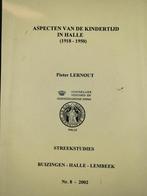 Pieter Lernout Aspecten van de kindertijd in Halle 1918-1950, Boeken, Verzenden, Gelezen
