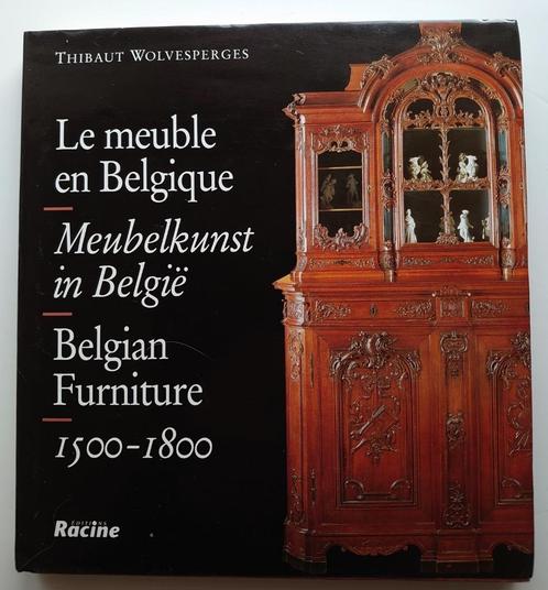 Le meuble en Belgique - Meubelkunst in België  1500 - 1800, Boeken, Kunst en Cultuur | Beeldend, Zo goed als nieuw, Ophalen of Verzenden