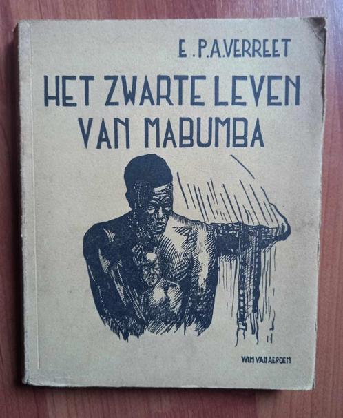 Verreet, E.P.A. - Het zwarte leven van Mabumba (1935), Antiek en Kunst, Antiek | Boeken en Manuscripten, Verzenden