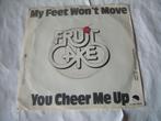 45 T  - SINGLE  -  Fruitcake - My Feet Won't Move / You Chee, Cd's en Dvd's, Pop, Ophalen of Verzenden, 7 inch, Single