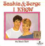 single Saskia en Serge - I know, CD & DVD, Vinyles Singles, Comme neuf, 7 pouces, Country et Western, Enlèvement ou Envoi