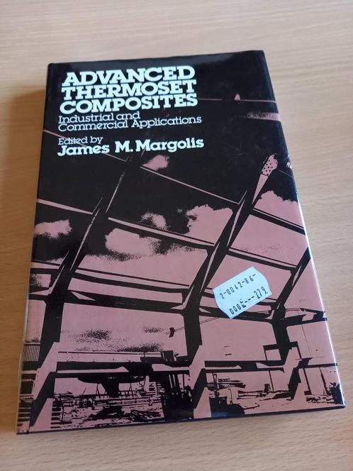 Advanced Thermoset Composites, Boeken, Techniek, Zo goed als nieuw, Overige onderwerpen, Ophalen