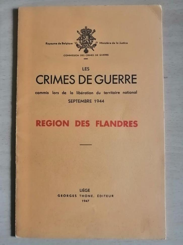 Les crimes de guerre Belgique 40-45 – Région Flandres EO1947, Boeken, Oorlog en Militair, Ophalen of Verzenden