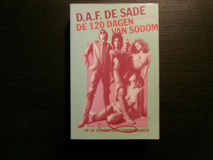 De 120 dagen van Sodom  -D.A.F. de Sade-, Boeken, Literatuur, Ophalen of Verzenden
