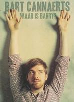 Bart Cannaerts - Waar Is Barry? (DVD), Cd's en Dvd's, Ophalen of Verzenden, Zo goed als nieuw, Stand-up of Theatershow