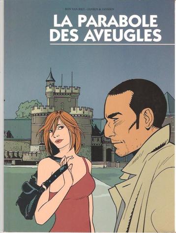La parabole des aveugles (1re édition), Enlèvement ou Envoi, Une BD, Utilisé, R Van Riet Jansen&Janssen