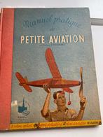 (AVIATION MODÈLE RÉDUIT) Manuel pratique de petite aviation, Collections, Modèle réduit, Utilisé, Enlèvement ou Envoi