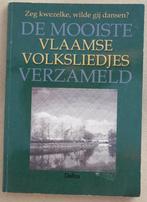 De Mooiste Vlaamse Volksliedjes Verzameld, Ophalen of Verzenden