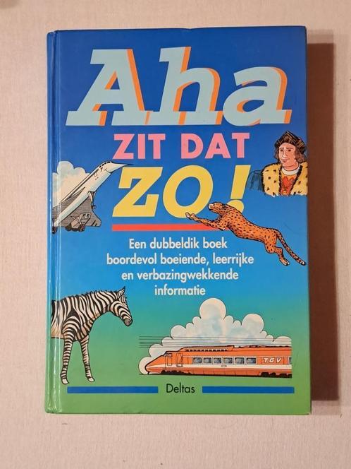 Aha zit dat zo!, Boeken, Kinderboeken | Jeugd | 10 tot 12 jaar, Ophalen of Verzenden