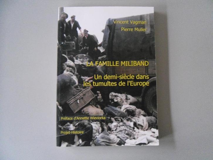 La Famille Miliband - Un demi-siècle dans les tumultes de.., Boeken, Geschiedenis | Wereld, Gelezen, Europa, 20e eeuw of later