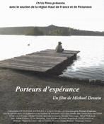 DVD du film "Porteurs d'espérance" par son réalisateur, Cd's en Dvd's, Dvd's | Filmhuis, Frankrijk, Alle leeftijden, Ophalen of Verzenden